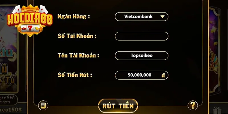 Rút tiền XOCDIA88 diễn ra nhanh chóng